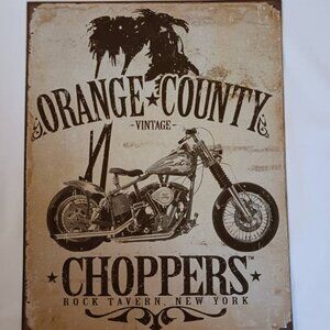 Orange County Vintage Choppers Rock Tavern  New York Tin Sign